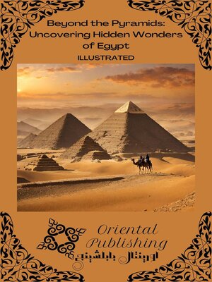 cover image of Beyond the Pyramids Uncovering Hidden Wonders of Egypt
